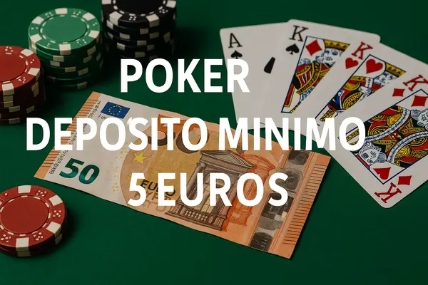 poker deposito minimo 5 euros