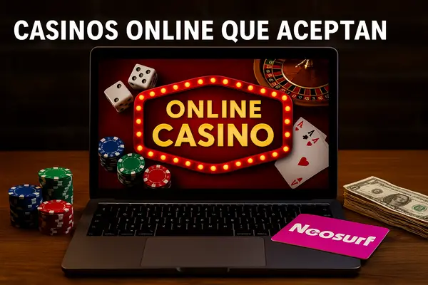 mejor casino neosurf españa